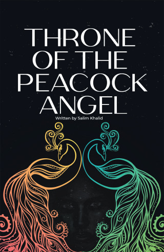 Cover image: Throne of the Peacock Angel 9781665543224