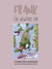 Cover image: Frank the Newport Fox 9781665544337