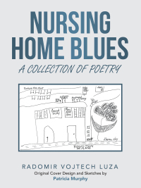 Cover image: Nursing Home Blues 9781665544733