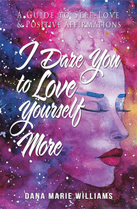 Imagen de portada: I Dare You to Love Yourself More 9781665545303