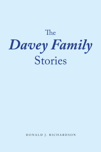 Cover image: The Davey Family Stories 9781665546300