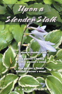 Cover image: Upon a Slender Stalk 9781665548069