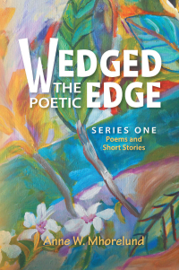 Cover image: Wedged the Poetic Edge 9781665549394