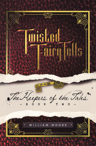 Imagen de portada: Twisted Fairy Tells: the Keepers of the Tales 9781665549929