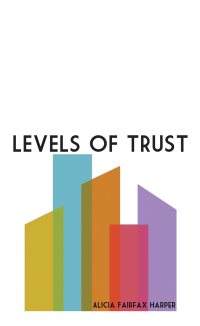 表紙画像: Levels of Trust 9781665550598