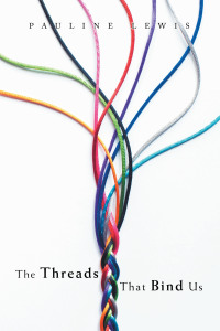 Cover image: The Threads That Bind Us 9781665551120