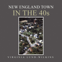 Imagen de portada: New England Town in the 40S 9781665551403