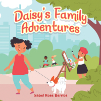 Imagen de portada: Daisy’s Family Adventures 9781665552417