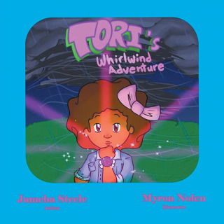 Cover image: Tori’s Whirlwind Adventure 9781665552936
