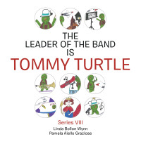 Imagen de portada: The Leader of the Band Is Tommy Turtle 9781665553025