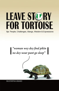 Cover image: Leave Story for Tortoise 9781665554923