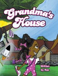 Imagen de portada: Grandma’s House 9781665555678