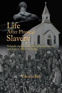 Cover image: Life After Physical Slavery 9781665556590