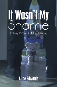 Imagen de portada: It Wasn't  My Shame 9781665556712