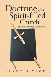 表紙画像: Doctrine of the Spirit-Filled Church 9781665556767