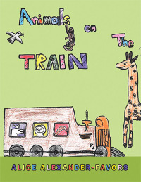 Imagen de portada: Animals on the Train 9781665557313