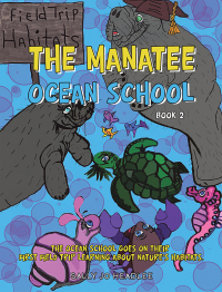 Omslagafbeelding: The Manatee Ocean School 9781665557535