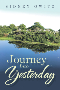 Cover image: Journey into Yesterday 9781665558211