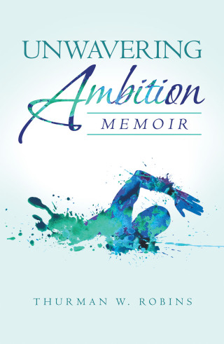 Cover image: Unwavering Ambition 9781665558297