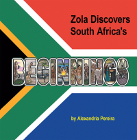 Omslagafbeelding: Zola Discovers South Africa's Beginnings 9781665558556