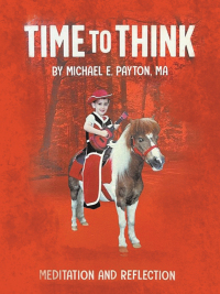 Cover image: Time to Think: Meditation and Reflection 9781665558723