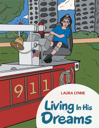 Cover image: Living in His Dreams 9781665558730
