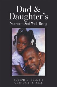 Cover image: Dad & Daughter’s Nutrition and Well-Being 9781665558945