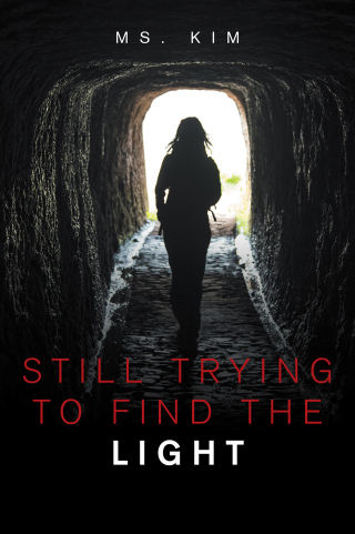 Cover image: Still Trying to Find the Light 9781665559133