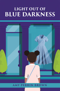 Cover image: Light out of Blue Darkness 9781665561150