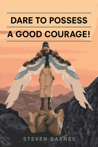Imagen de portada: Dare to Possess-A Good Courage! 9781665561174