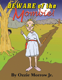 Cover image: Beware of the Mombie 9781665561303