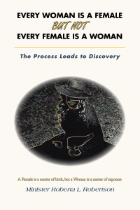 Cover image: Every Woman Is a Female  	 but Not  	 Every Female Is a Woman 9781665561648
