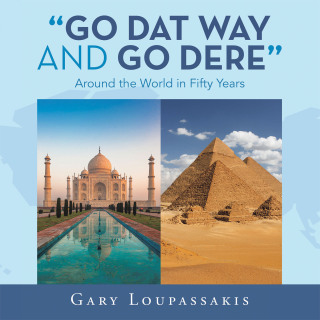 表紙画像: “Go Dat Way and Go Dere” 9781665562324