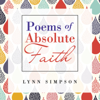 Cover image: Poems of Absolute Faith 9781665563130