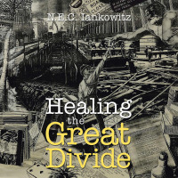 Cover image: Healing the Great Divide 9781665563260