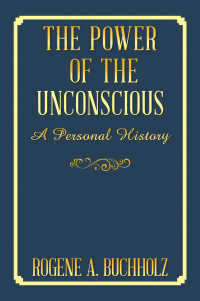 Cover image: The Power of the Unconscious 9781665563857