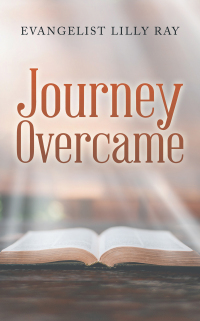 Cover image: Journey Overcame 9781665564564