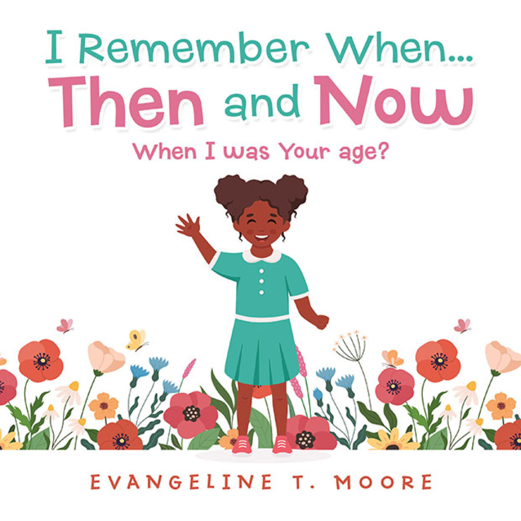 I Remember When…Then and Now When I Was Your Age?