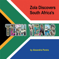 Omslagafbeelding: Zola Discovers South Africa’s Teen Years 9781665565547