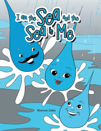 Cover image: I Am the Sea and the Sea Is Me 9781665566001