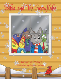 Cover image: Bibia and The Snowflake 9781665567251