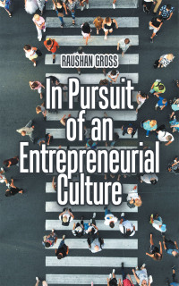 Cover image: In Pursuit of an Entrepreneurial Culture 9781665567312