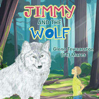 Cover image: Jimmy  and  the Wolf 9781665567664