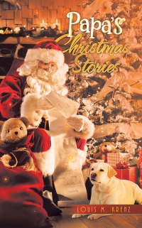 Cover image: Papa’s Christmas Stories 9781665567831