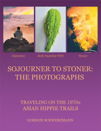 Omslagafbeelding: Sojourner to Stoner: the Photographs 9781665569521