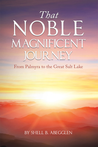 Cover image: That Noble Magnificent Journey 9781665569699