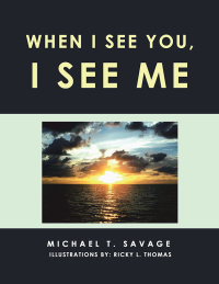 Imagen de portada: When I See You, I See Me 9781665569934
