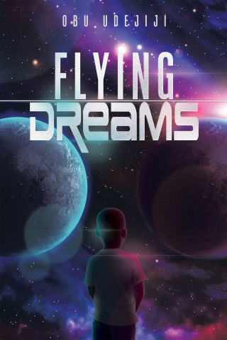 Imagen de portada: Flying Dreams 9781665570237