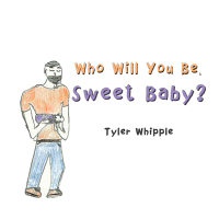 表紙画像: Who Will You Be, Sweet Baby? 9781665571005