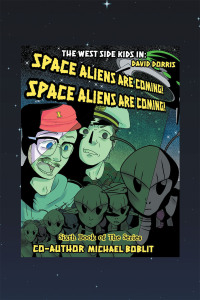 Cover image: The West Side Kids in the Space Aliens Are Coming 9781665571838